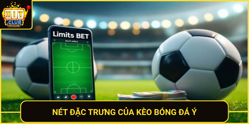 Net Dac Trung Cua Keo Bong Da Y